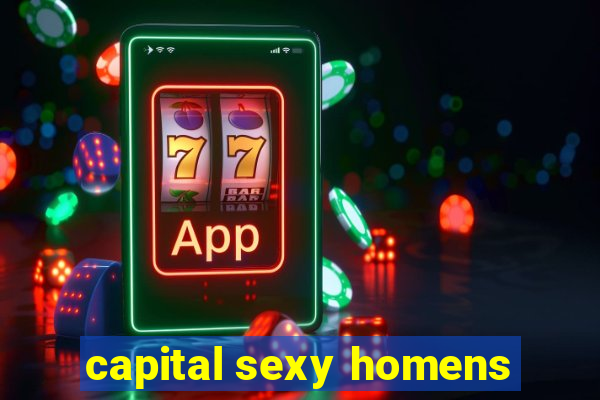 capital sexy homens